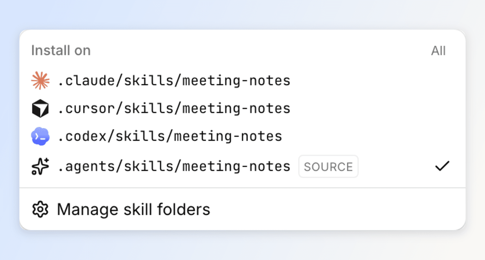 The Install menu listing Claude Code, Cursor, Codex, and the shared source folder, with an All control.