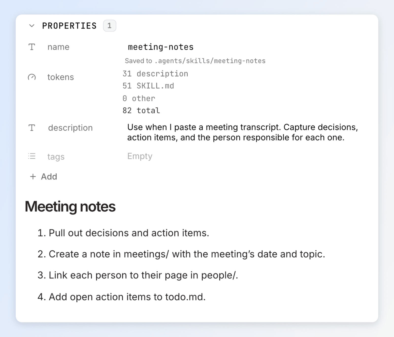 A meeting-notes skill in the editor, with its name and description in Properties and numbered instructions below.